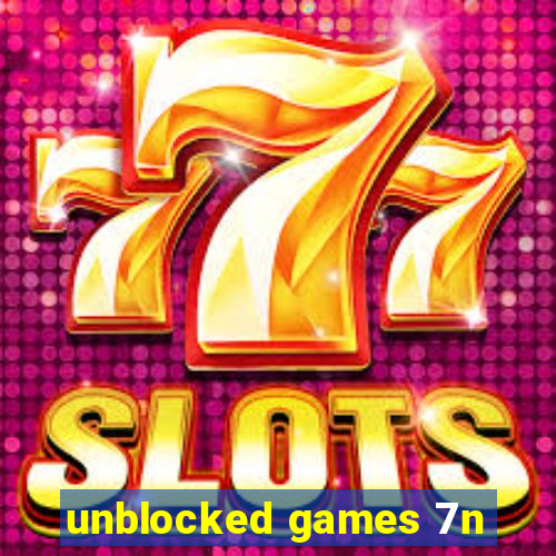 unblocked games 7n